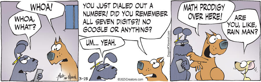 Dogs of C-Kennel for Mar 15, 2025