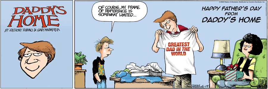 Daddy's Home for Jun 19, 2022