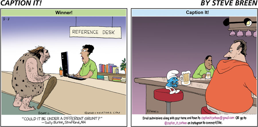 Caption It! for Aug 08, 2021