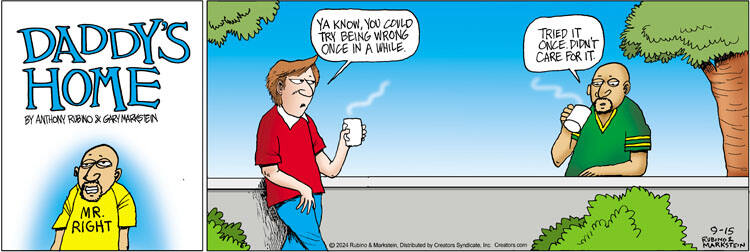 Daddy's Home for Sep 15, 2024