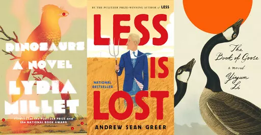 This combination of cover images shows nominees for the National Book Award for fiction, from left, "Dinosaurs" by Lydia Millet, "Less is Lost" by Andrew Sean Greer and "The Book of Goose" by Yiyun Li. (Norton/Little, Brown & Co./FSG via AP)